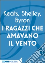 I ragazzi che amavano il vento. E-book. Formato EPUB ebook