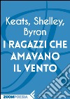 I ragazzi che amavano il vento. E-book. Formato EPUB ebook