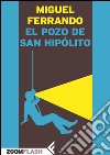 El pozo de San Hipólito. E-book. Formato EPUB ebook