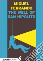 The well of San Hipólito. E-book. Formato EPUB ebook