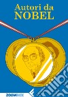 Autori da Nobel. E-book. Formato EPUB ebook