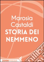 Storia dei Nemmeno. E-book. Formato EPUB ebook