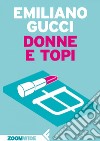 Donne e topi. E-book. Formato EPUB ebook