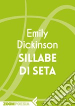 Sillabe di seta. E-book. Formato EPUB ebook