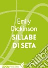 Sillabe di seta. E-book. Formato EPUB ebook