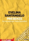 Presenze: Un racconto per Paolo Borsellino. E-book. Formato EPUB ebook