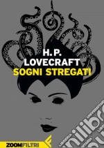 Sogni stregati. E-book. Formato EPUB