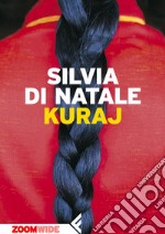 Kuraj. E-book. Formato EPUB ebook