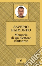 Memorie di un elettore riluttante. E-book. Formato EPUB ebook