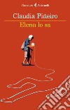 Elena lo sa. E-book. Formato EPUB ebook