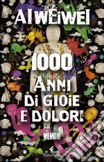 Mille anni di gioie e dolori: Memoir. E-book. Formato EPUB ebook