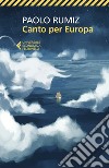 Canto per Europa. E-book. Formato EPUB ebook