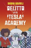 Delitto alla Tesla Academy. E-book. Formato EPUB ebook