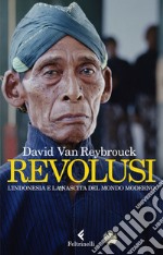 Revolusi: L'Indonesia e la nascita del mondo moderno. E-book. Formato EPUB ebook