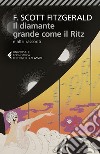 Il diamante grande come il Ritz: e altri racconti. E-book. Formato EPUB ebook