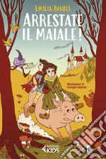 Arrestate il maiale!. E-book. Formato EPUB ebook