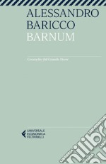 Barnum: Cronache dal Grande Show. E-book. Formato EPUB ebook