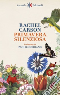 Primavera silenziosa. E-book. Formato EPUB ebook di Rachel Carson