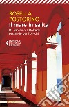 Il mare in salita: Da Sanremo a Dolcedo passando per i bricchi. E-book. Formato EPUB ebook