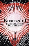 I lupi nel bosco dell'eterno. E-book. Formato EPUB ebook di Karl Ove Knausgård