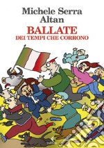 Ballate: dei tempi che corrono. E-book. Formato EPUB ebook