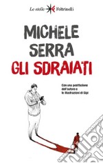 Gli sdraiati. E-book. Formato EPUB ebook