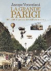 La grande Parigi: 1900-1920. Il periodo d'oro dell'arte moderna. E-book. Formato EPUB ebook