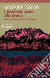 I promessi sposi alla prova: Azione teatrale in due giornate. E-book. Formato EPUB ebook di Goffredo Fofi