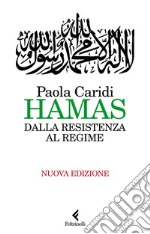 Hamas: Dalla resistenza al regime. Nuova Edizione. E-book. Formato EPUB ebook