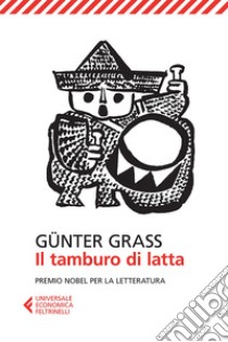 Il tamburo di latta. E-book. Formato EPUB ebook di Günter Grass