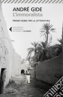 L’immoralista. E-book. Formato EPUB ebook di André Gide