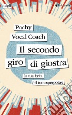 Il secondo giro di giostra. E-book. Formato EPUB ebook