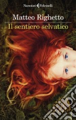 Il sentiero selvatico. E-book. Formato EPUB ebook