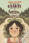 La figlia del gigante. E-book. Formato EPUB ebook di Ilaria Mattioni