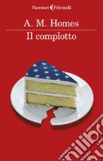 Il complotto. E-book. Formato EPUB