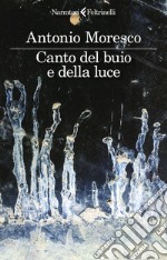 Canto del buio e della luce. E-book. Formato EPUB