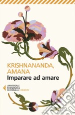 Imparare ad amare. E-book. Formato EPUB ebook