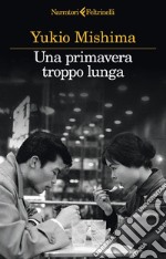 Una primavera troppo lunga. E-book. Formato EPUB ebook