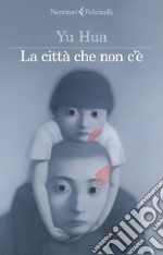 La città che non c'è. E-book. Formato EPUB ebook