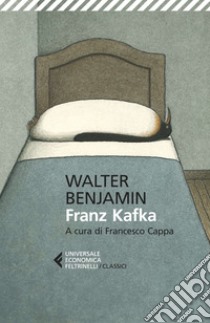 Franz Kafka. E-book. Formato EPUB ebook di Walter Benjamin