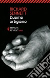 L’uomo artigiano. E-book. Formato EPUB ebook