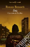 Jaq: Una storia da Top Boy. E-book. Formato EPUB ebook