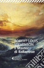 Il Master di Ballantrae: Un racconto d'inverno. E-book. Formato EPUB ebook