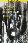 La specie folle. E-book. Formato EPUB ebook