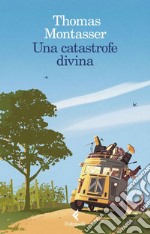 Una catastrofe divina. E-book. Formato EPUB