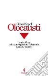 Olocausti: Israele, Gaza e lo sconvolgimento del mondo dopo il 7 ottobre. E-book. Formato EPUB ebook