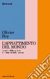 L’appiattimento del mondo: La crisi della cultura e il dominio della norma. E-book. Formato EPUB ebook