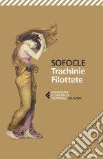 Trachinie - Filottete: Testo originale a fronte. E-book. Formato EPUB ebook