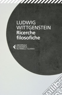 Ricerche filosofiche. E-book. Formato EPUB ebook di Ludwig Wittgenstein