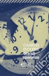 Grandi speranze. E-book. Formato EPUB ebook di Charles Dickens